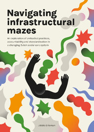 Navigating infrastructural mazes