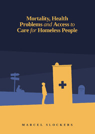Mortality, Health Problems and Access to Care for Homeless People