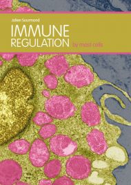 Immune Regulation by Mast Cells