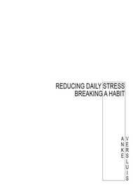 Reducing daily stress: Breaking a habit