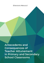 Antecedents and consequences of teacher attunement in primary and secondary school classrooms