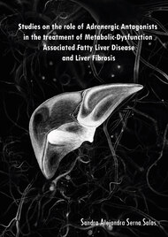 Studies on the role of Adrenergic Antagonists in the treatment of Metabolic-Dysfunction Associated Fatty Liver Disease and Liver Fibrosis