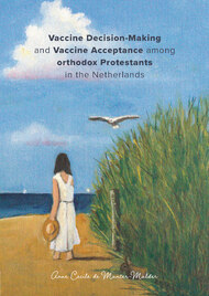 Vaccine Decision-Making and Vaccine Acceptance among orthodox Protestants in the Netherlands