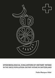 EPIDEMIOLOGICAL EVALUATION OF DIETARY INTAKE IN THE SWISS POPULATION: DIETARY INTAKE IN SWITZERLAND