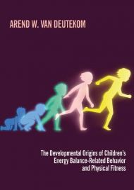 THE DEVELOPMENTAL ORIGINS OF CHILDREN’S ENERGY BALANCE-RELATED BEHAVIOR AND PHYSICAL FITNESS