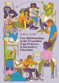 Peer Relationships in the Transition from Primary to Secondary Education