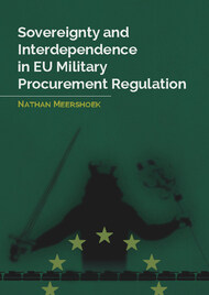 Sovereignty and Interdependence in EU Military Procurement Regulation