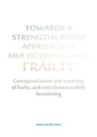 TOWARDS A STRENGTHS-BASED APPROACH IN MULTIDIMENSIONAL FRAILTY 