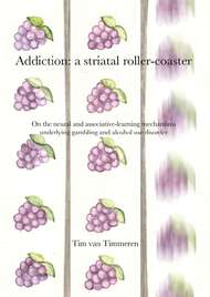 ADDICTION: A STRIATAL ROLLER-COASTER
