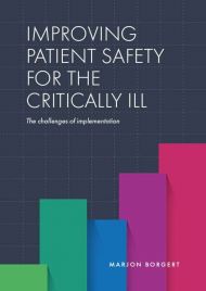 IMPROVING PATIENT SAFETY FOR THE CRITICALLY ILL