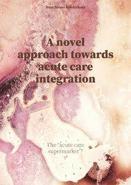 A novel approach towards acute care integration