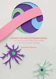Astrocytes lost in translation