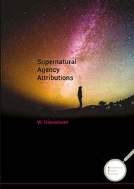 Supernatural Agency Attributions