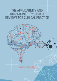 The applicability and utilization of systematic reviews for clinical practice