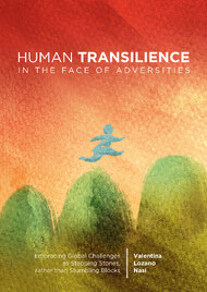 Human transilience in the face of adversities