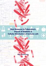 Host Response to Tuberculosis: Impact of Diabetes & Cellular Metabolism of Immune Cells