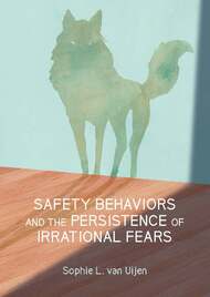 Safety behaviors and the persistence of irrational fears