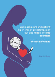 Optimizing care and patient experience of preeclampsia in low- and middle-income countries The case of Ghana
