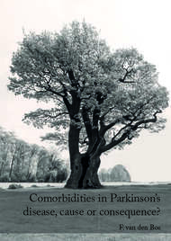 Comorbidities in Parkinson’s disease, cause or consequence?