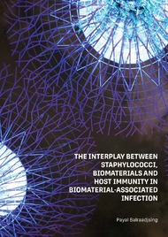 The Interplay Between Staphylococci, Biomaterials and Host Immunity in Biomaterial-Associated Infection