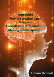 Improving Peri-operative Care Using an Anaesthesia Information Management System