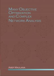 Many Objective Optimization and Complex Network Analysis