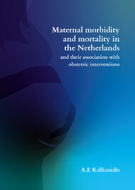 Maternal morbidity and mortality in the Netherlands