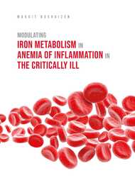 Modulating iron metabolism in anemia of inflammation in the critically ill