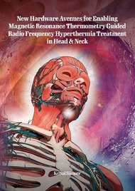 New hardware avenues for enabling magnetic resonance thermometry guided radio frequency hyperthermia treatment in head & neck