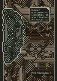 Organic neuromorphic electronics for smart sensing and processing