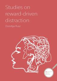 Studies on reward-driven distraction