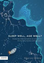 SLEEP WELL, AGE WELL?