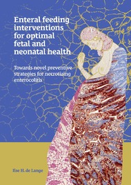 Enteral feeding interventions for optimal fetal and neonatal health