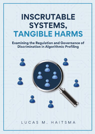 Inscrutable Systems, Tangible Harms