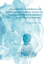 Pharmacometric Validation and Optimization of Antibiotic Dosing in Neonates with Perinatal Asphyxia and Premature Neonates