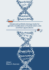 Advanced synthetic biology tools for genetic modification of human stem cells and their applications
