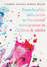 From healthy defecation to functional constipation in children and adults