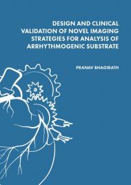 DESIGN AND CLINICAL VALIDATION OF NOVEL IMAGING STRATEGIES FOR ANALYSIS OF ARRHYTHMOGENIC SUBSTRATE