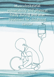 Musculoskeletal vulnerability and physical frailty during and after treatment for childhood cancer