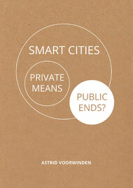 Smart cities: private means, public ends?