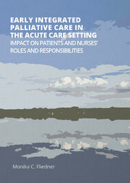Early Integrated Palliative Care in the Acute Care Setting