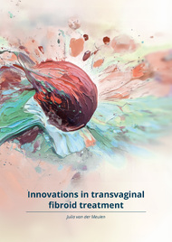 Innovations in transvaginal fibroid treatment